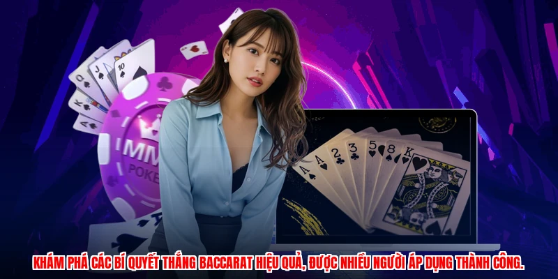 Khám phá các bí quyết thắng baccarat hiệu quả, được nhiều người áp dụng thành công.