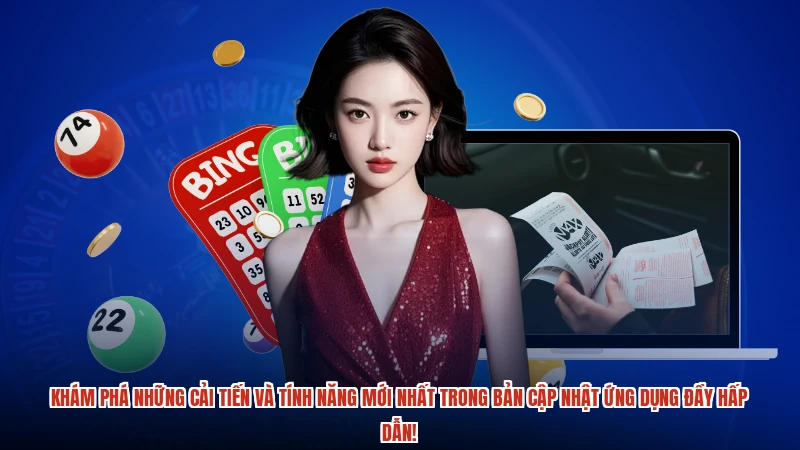 Khám phá những cải tiến và tính năng mới nhất trong bản cập nhật ứng dụng đầy hấp dẫn!