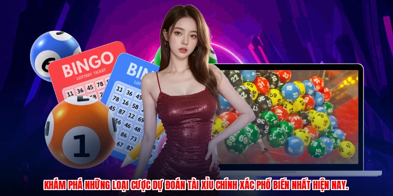 Khám phá những loại cược dự đoán tài xỉu chính xác phổ biến nhất hiện nay.