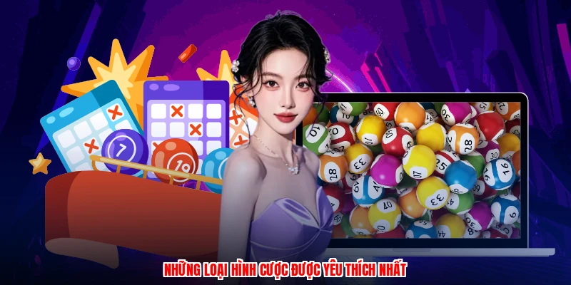 Những loại hình cược được yêu thích nhất